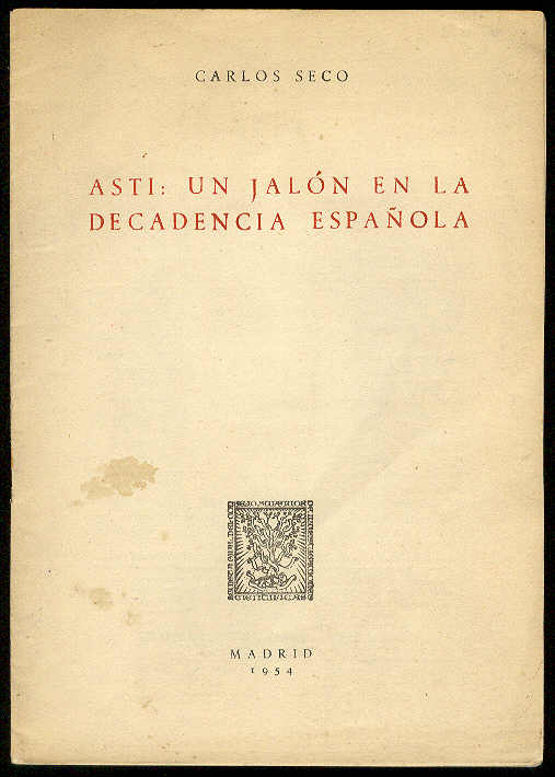 ASTI: un jalón en la decadencia española