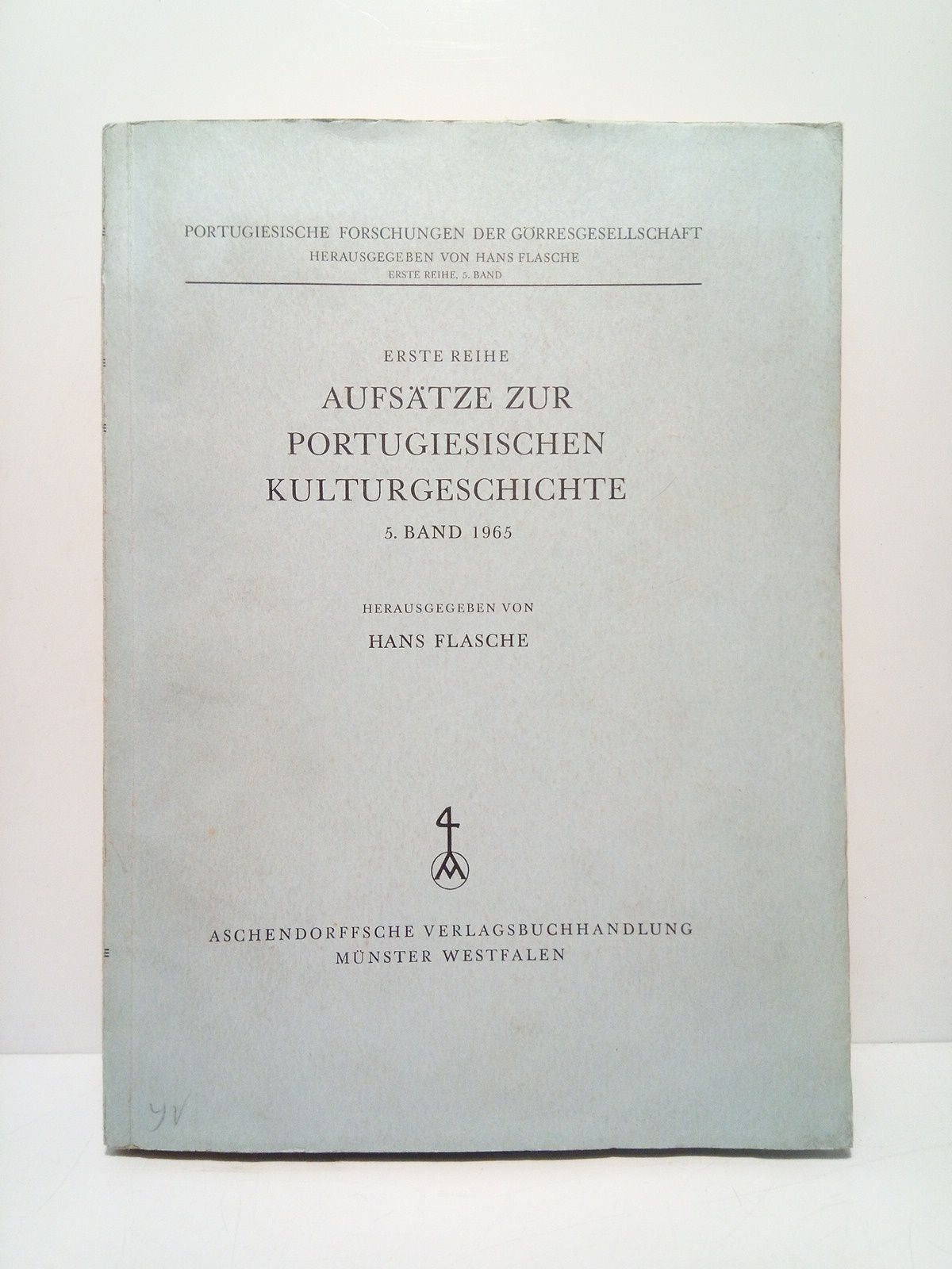 Aufsätze zur Portugiesischen Kulturgeschichte. (5. Band 1965) / Herausgegeben von …