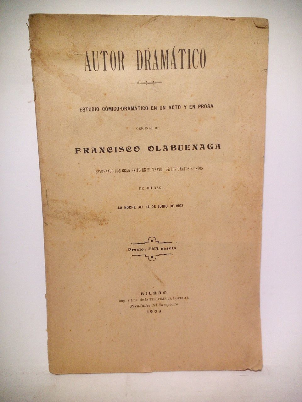 Autor dramático. (Estudio cómico-dramático en un acto y en nprosa. …