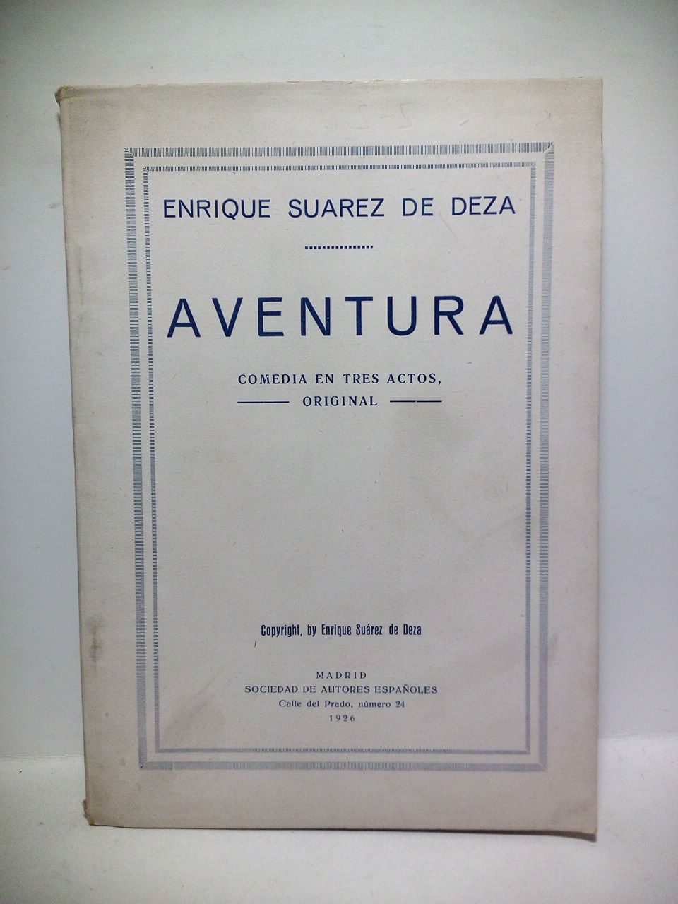 Aventura. (Comedia en tres actos, original. Estrenada en el Teatro …