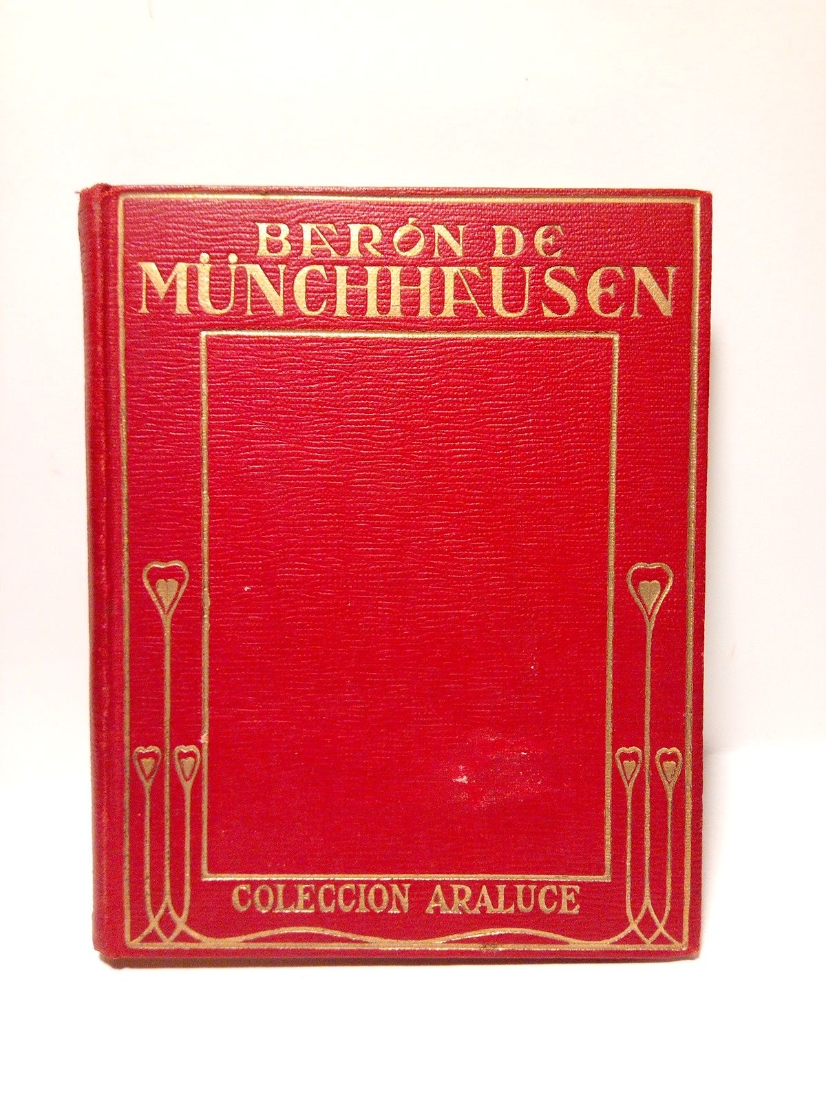 Aventuras del Barón de Münchhausen, relatados a los niños / …