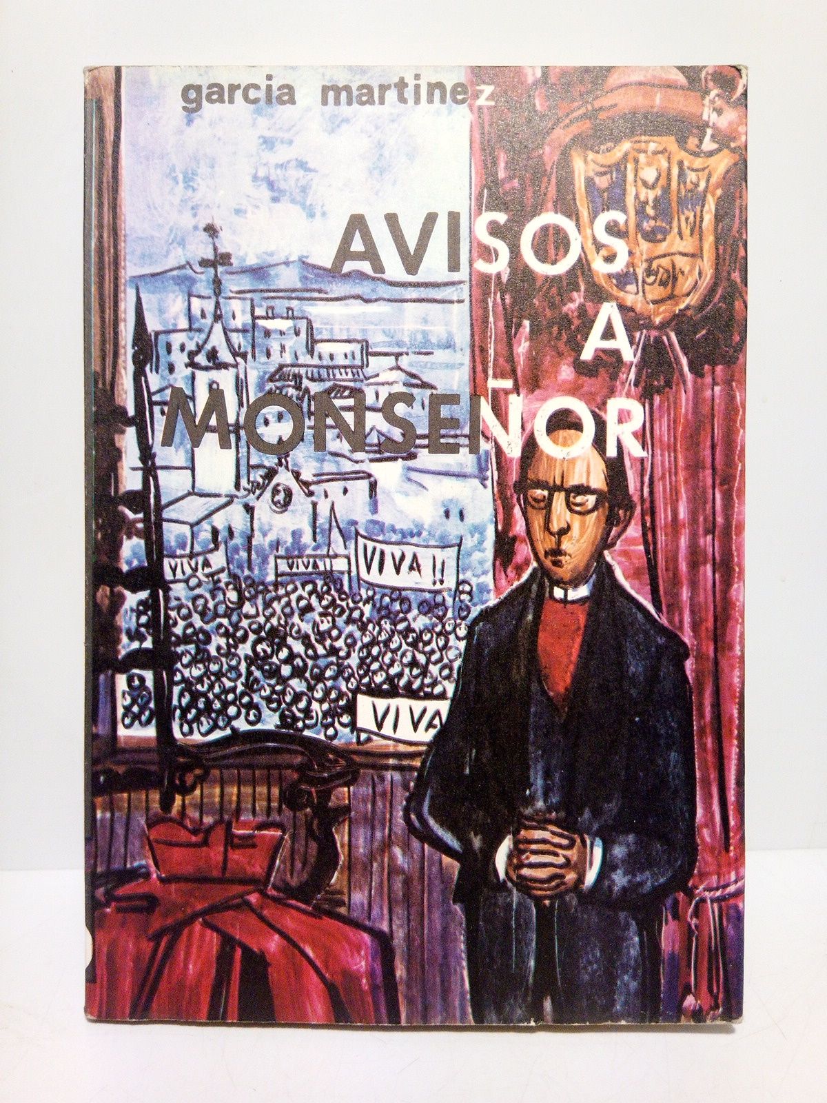 Avisos a monseñor / Prólogo por T. Salvador