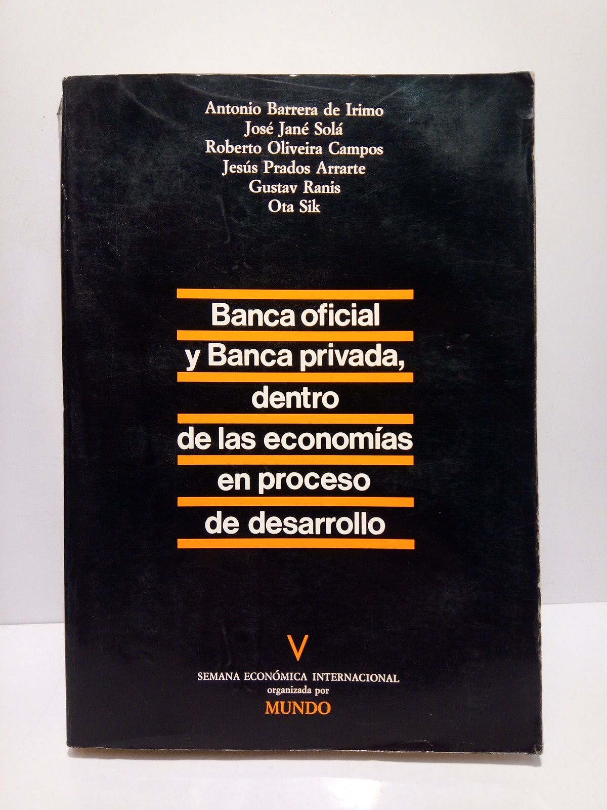Banca oficial y banca privada dentro de las economías en …