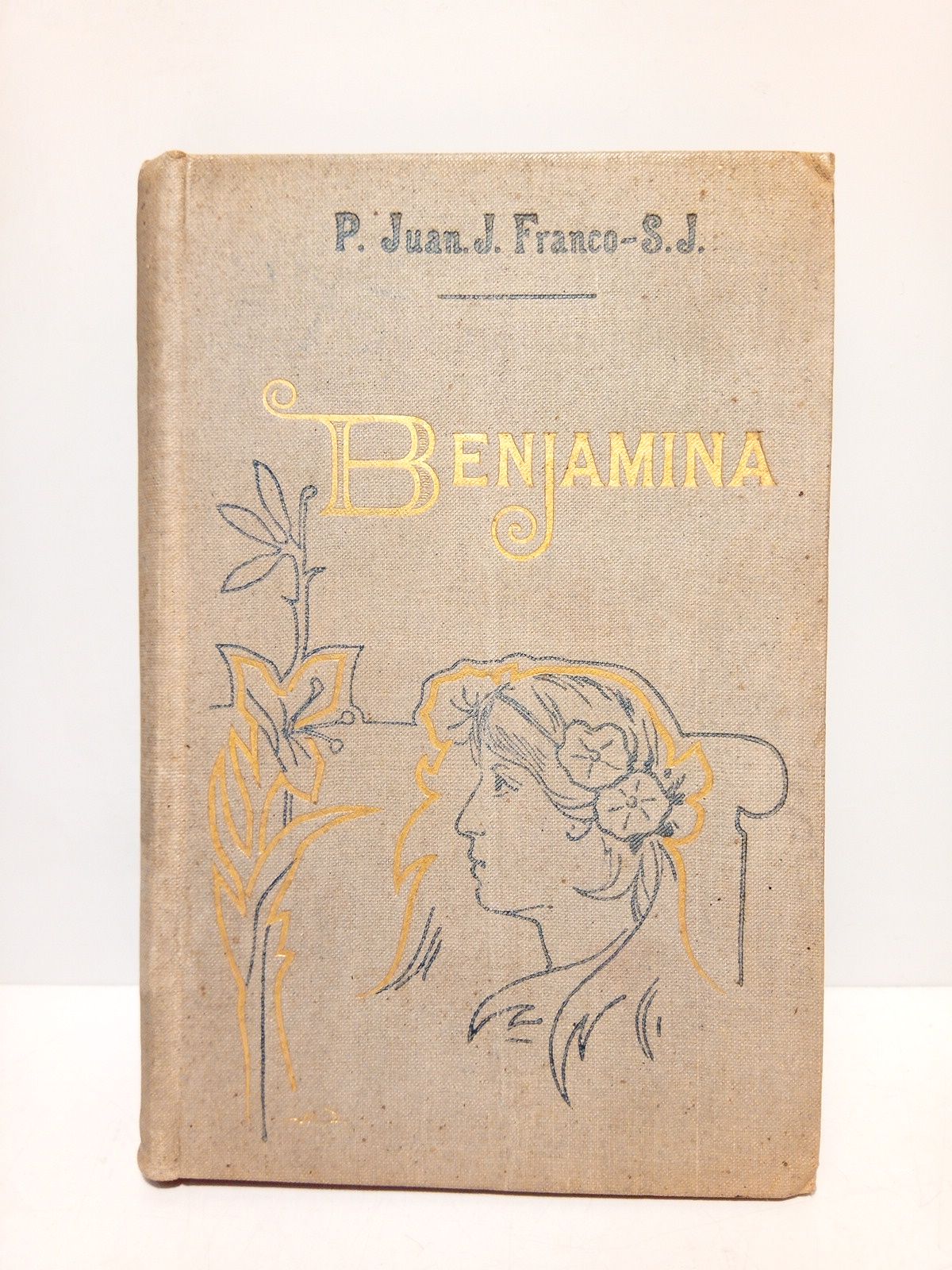 Benjamina (Novela) / Con censura del Dr. D. Félix Sardá …