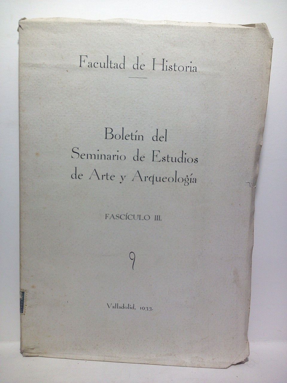 Boletín de Trabajos. 3er. Trimestre, Fascículo III. Curso de 1932-1933. …