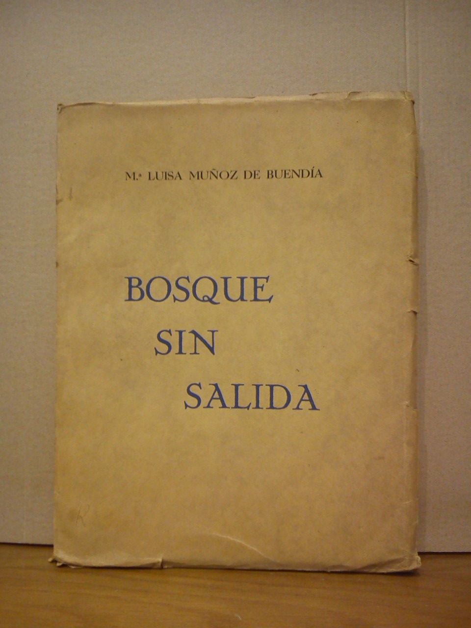 Bosque sin salida. [Poesías] / Prólogo de Juan Ramón Jiménez