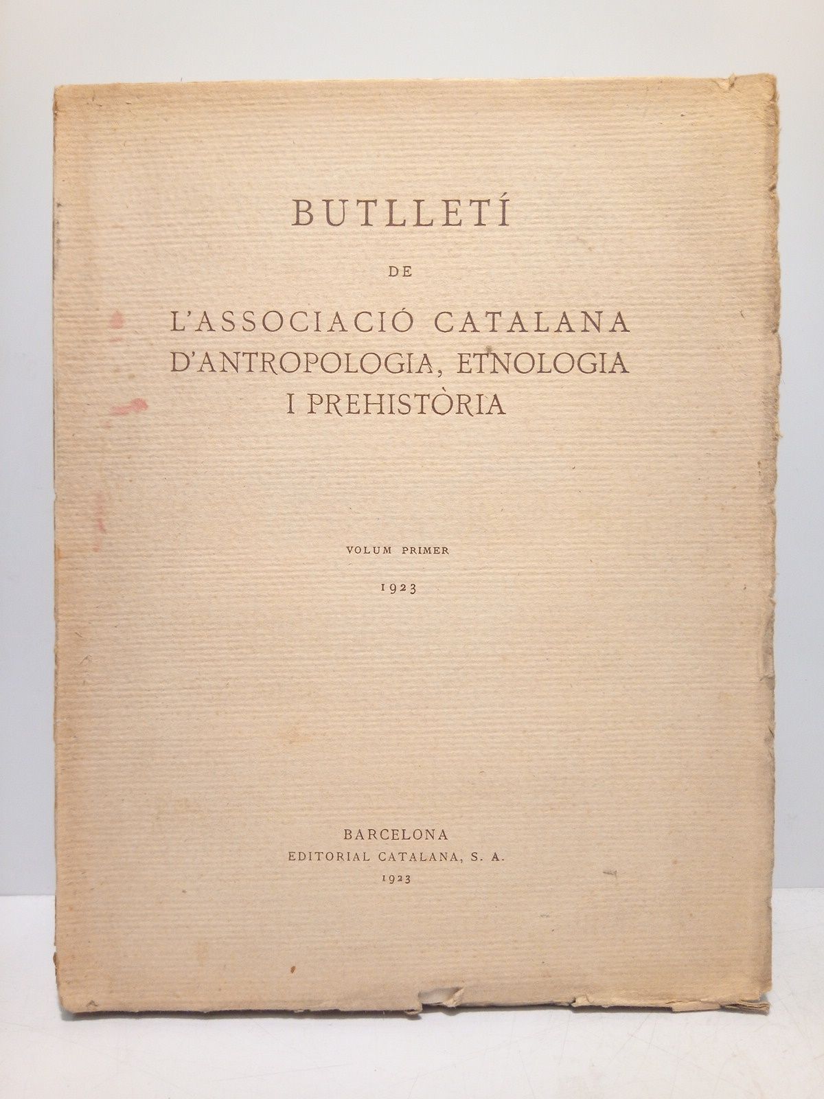 Bulletí de l'Associació Catalana d'Antropologia, Etnologia i Prehistoria.Vol. I. 1923