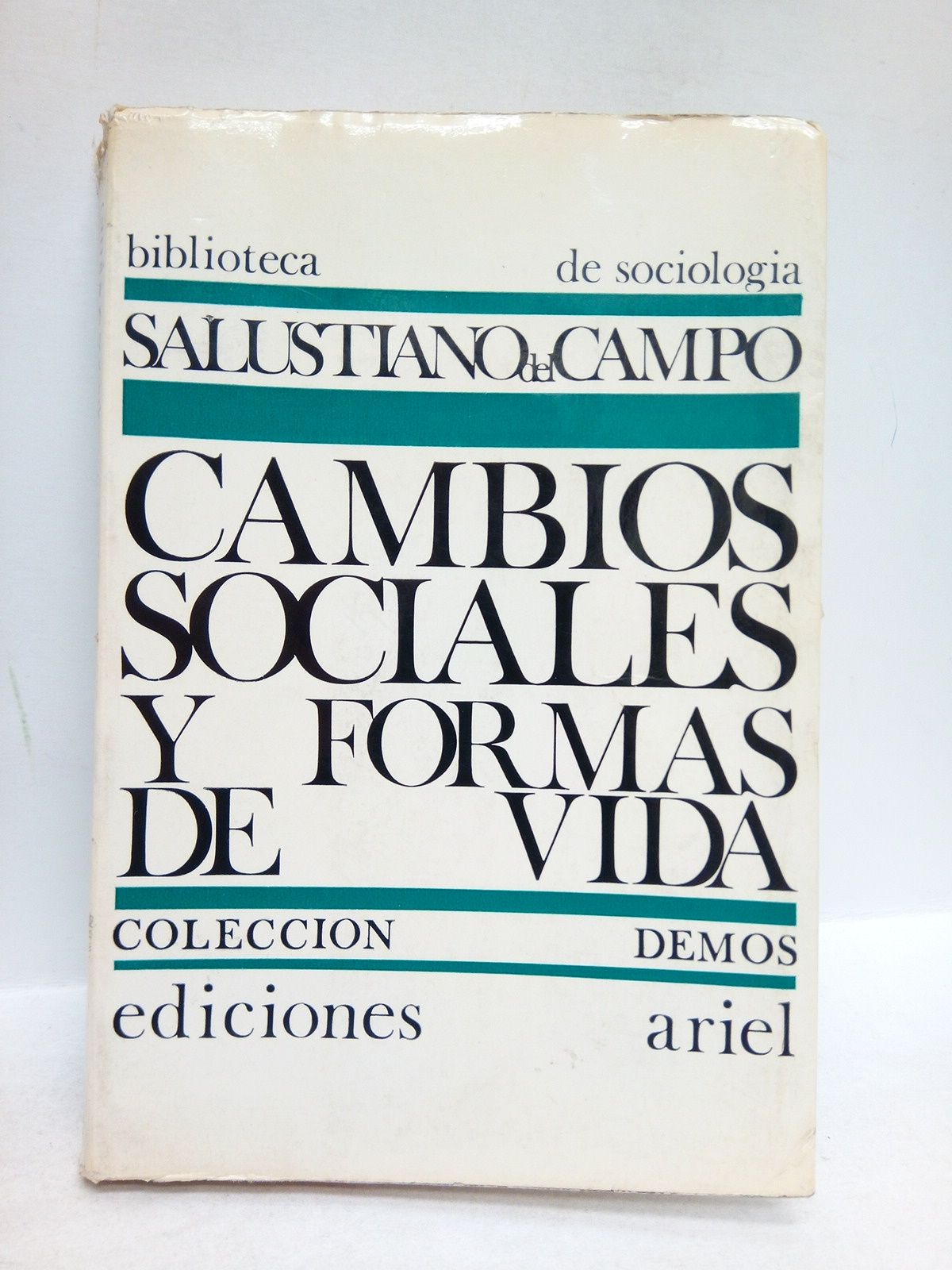 Cambios sociales y formas de vida. (Estudios de Sociología)