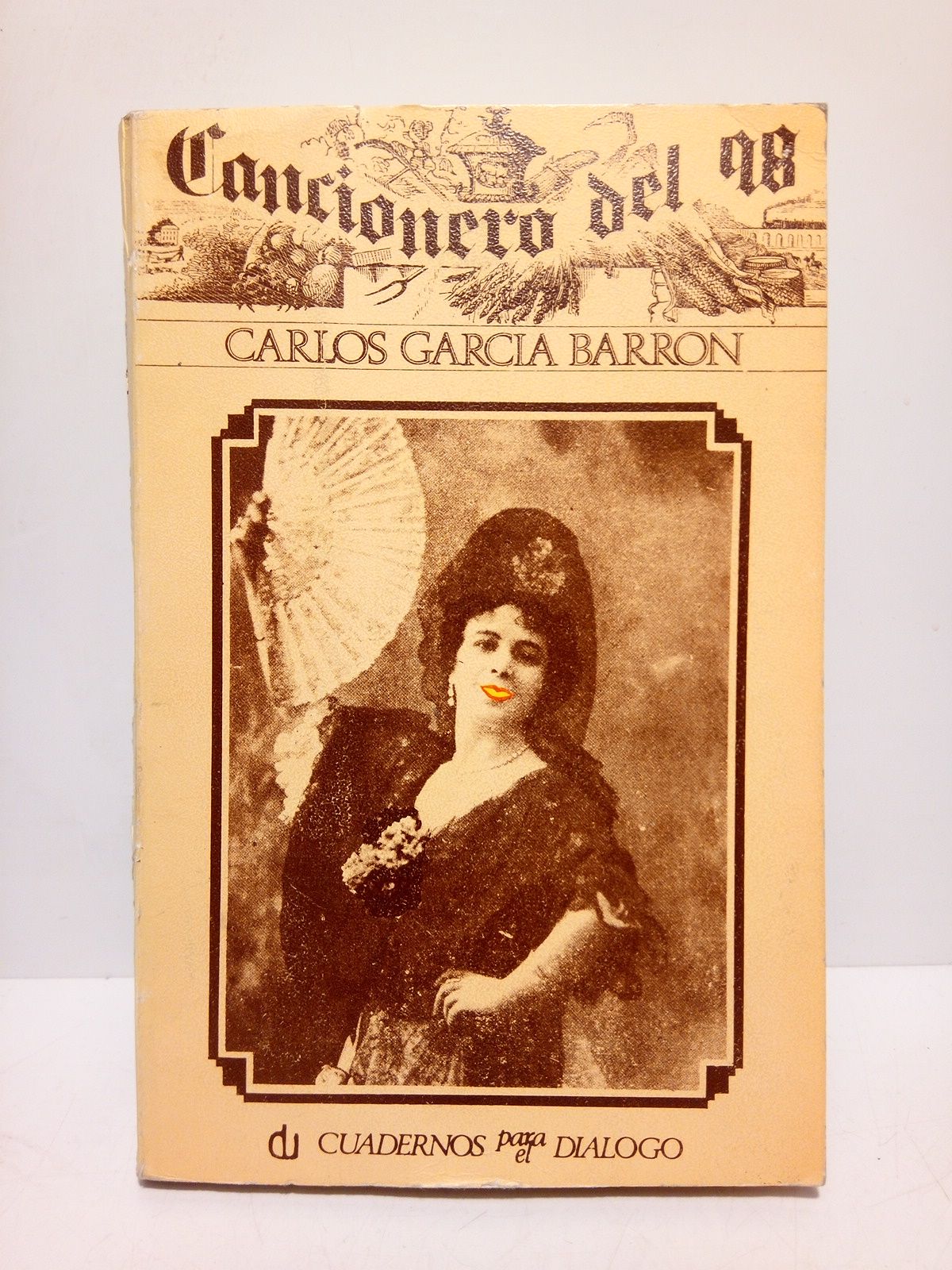 Cancionero del 98 / Prólogo de Roberto Mesa