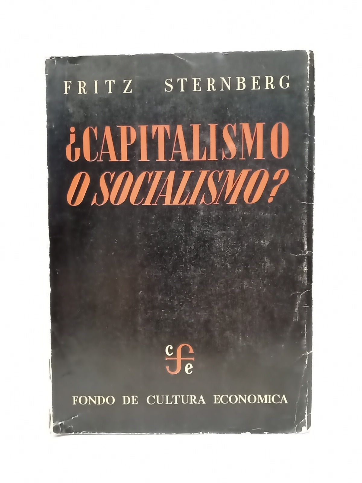 ¿Capitalismo o socialismo? / Traduc. de Salvador Echevarría