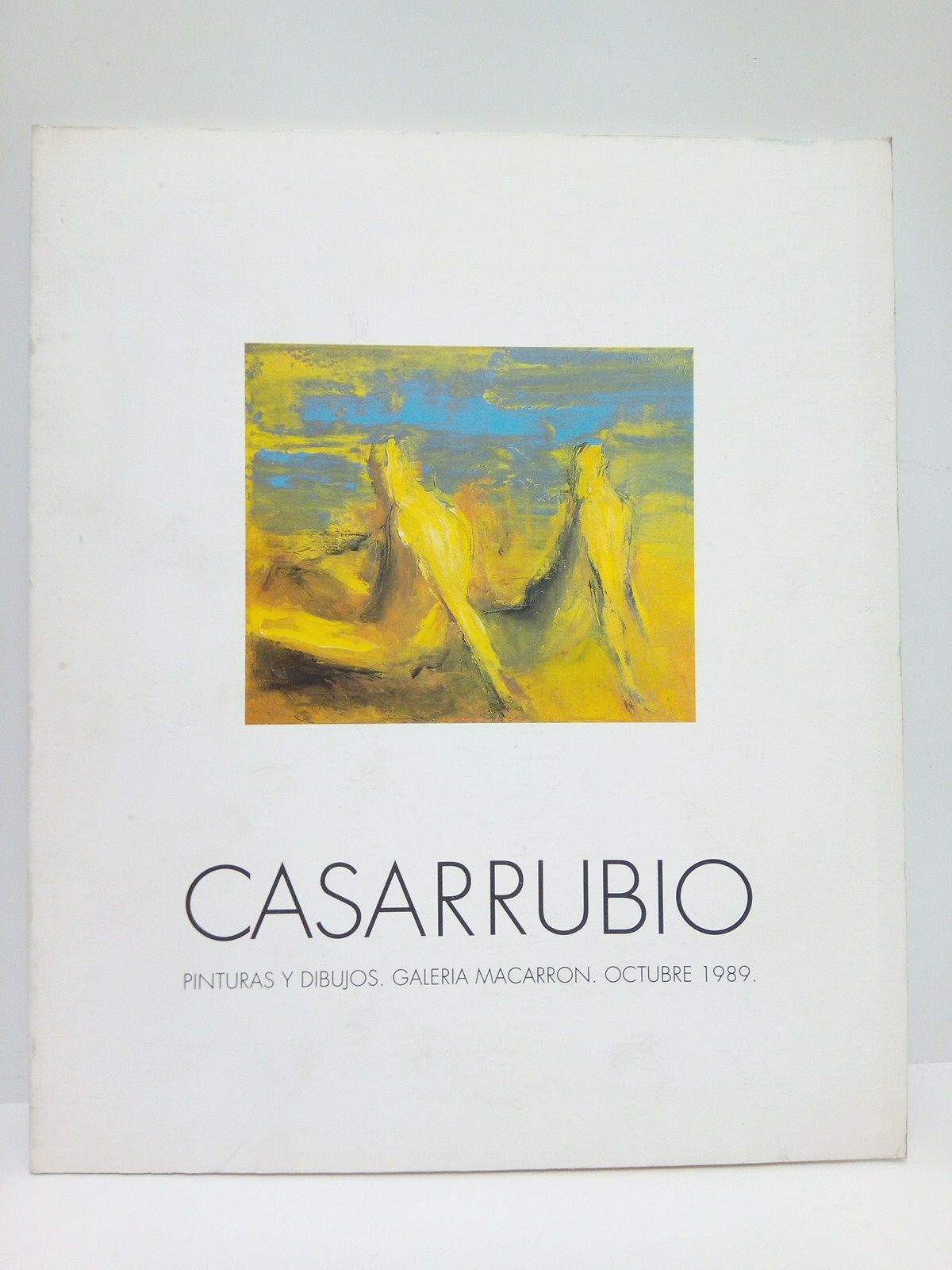 Casarrubio: Pinturas y Dibujos. (Exposición del 2 al 31 de …