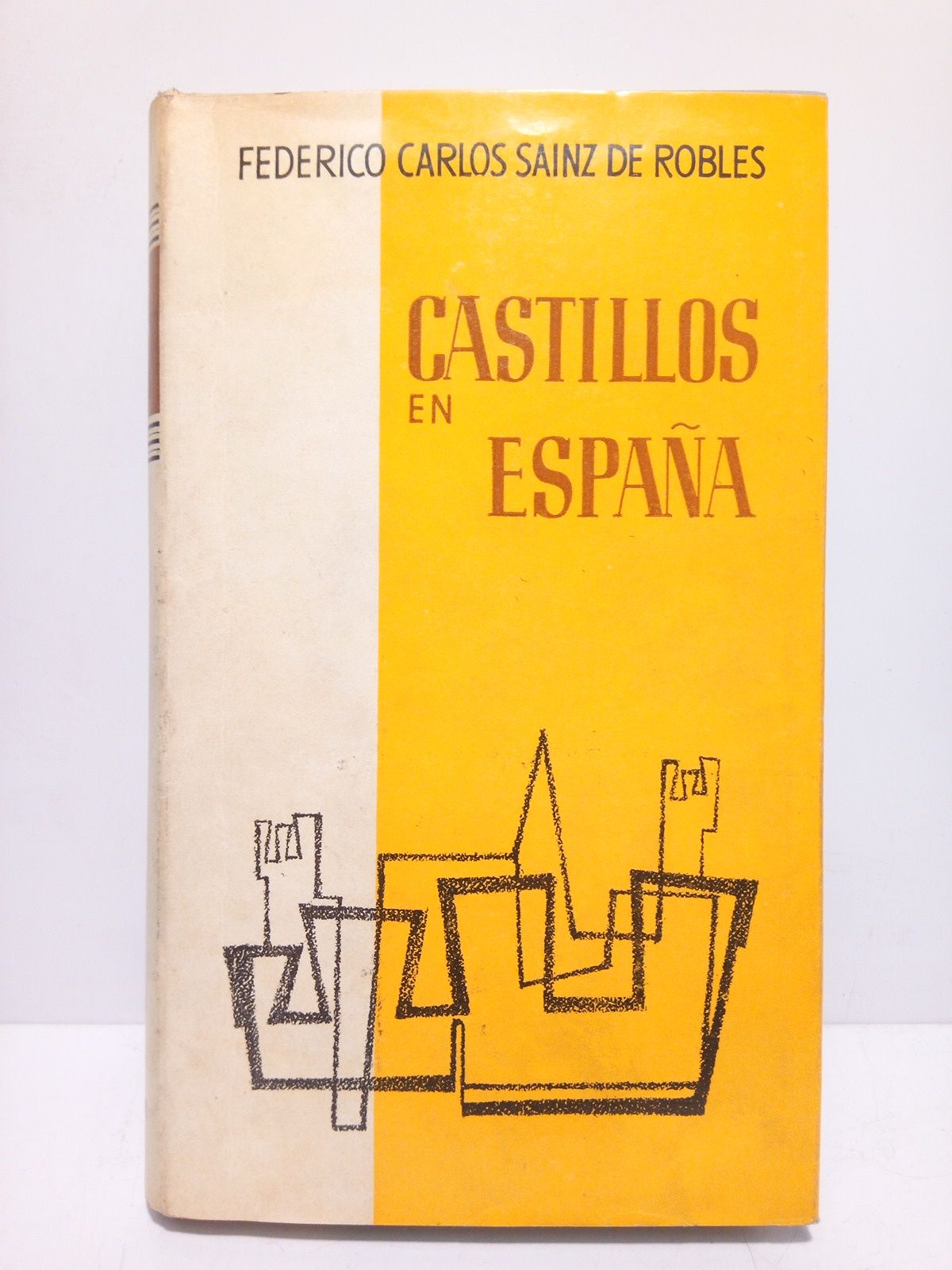 Castillos en España: Su historia, su arte, sus leyendas