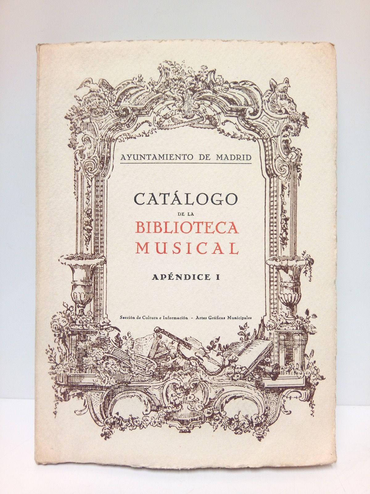 Catálogo de la Biblioteca Musical. Edición ilustrada. Apéndice I. / …