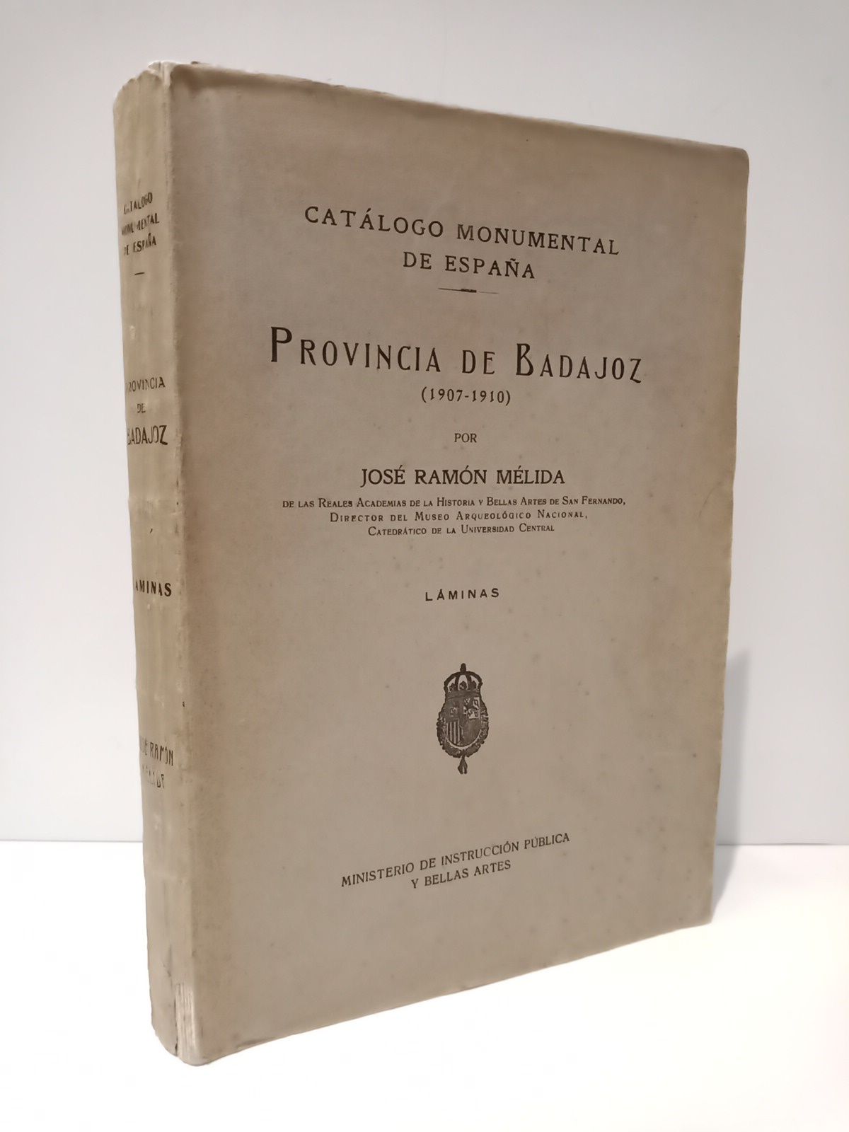 Catálogo Monumental de España: Provincia de Badajoz (1907-1910). Tomo 3: …