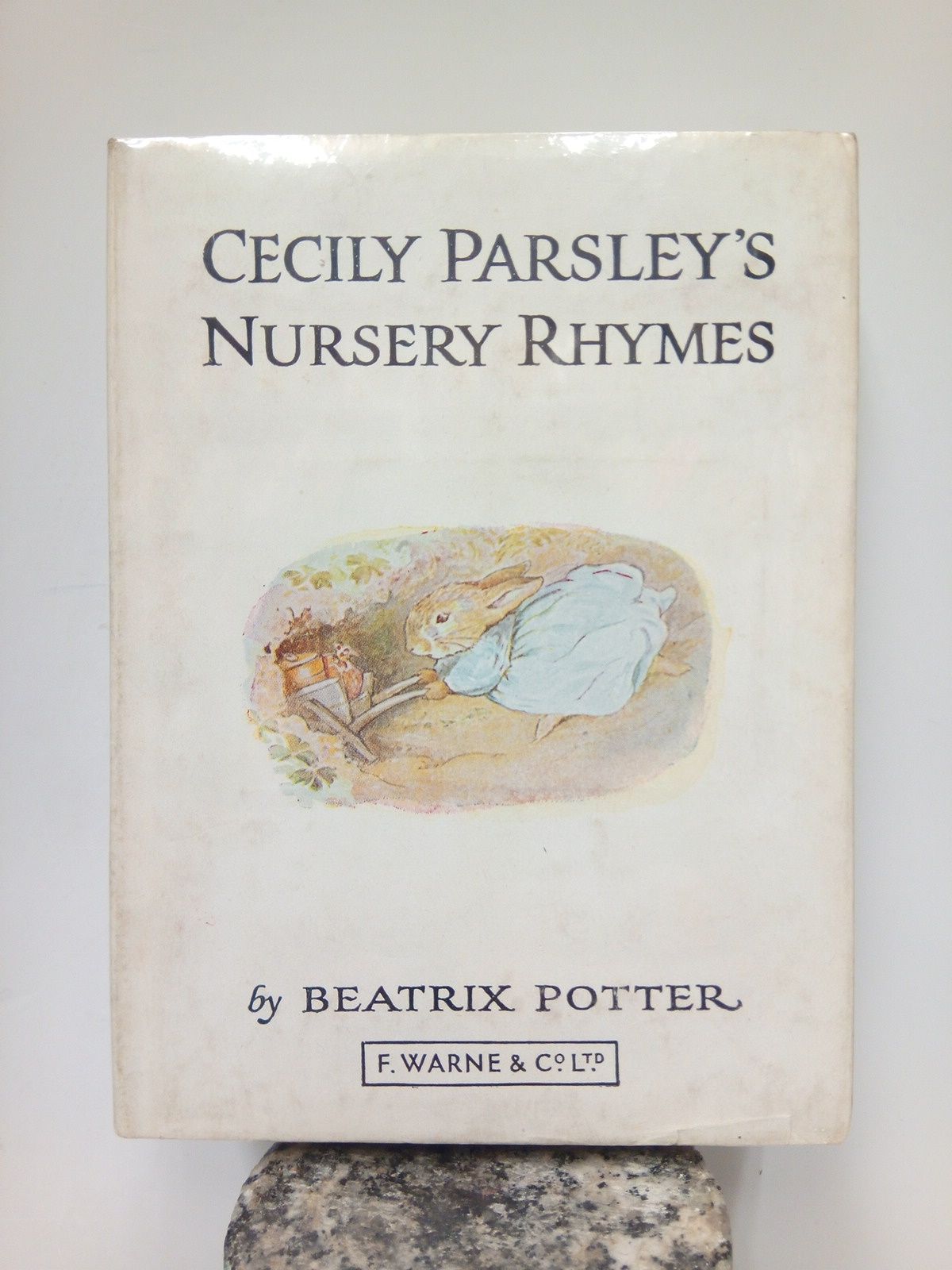 Cecily Parsley's Nursery Rhymes / by Beatrix Potter, author od …