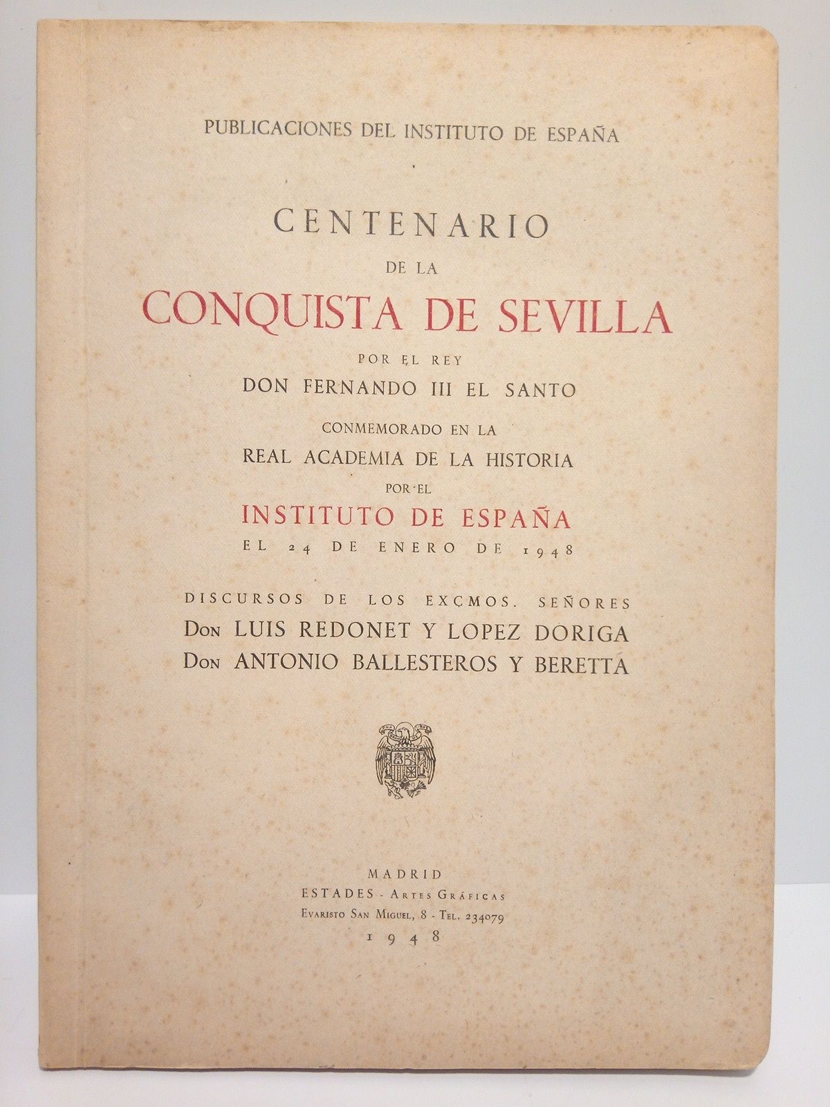 Centenario de la Conquista de Sevilla por el Rey Don …
