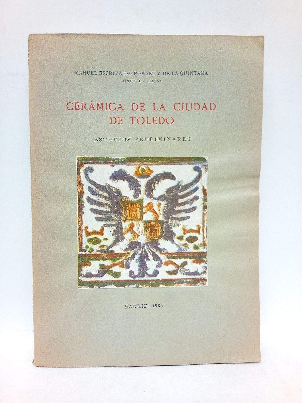 Cerámica de la ciudad de Toledo. Estudios preliminares