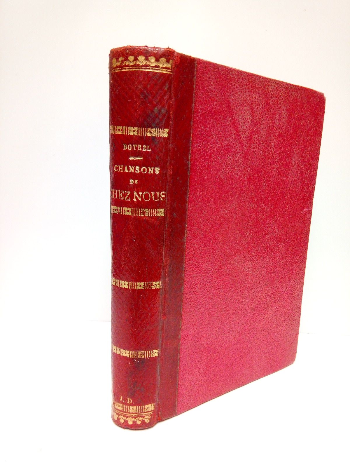 Chansons de Chez Nous. (Ouvrage couronné par l'Académie française) / …