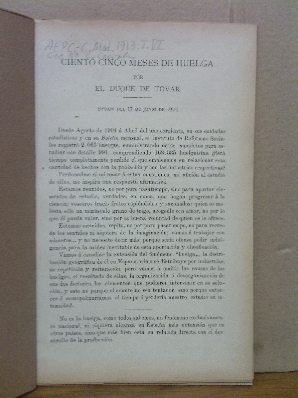 Ciento cinco meses de huelga