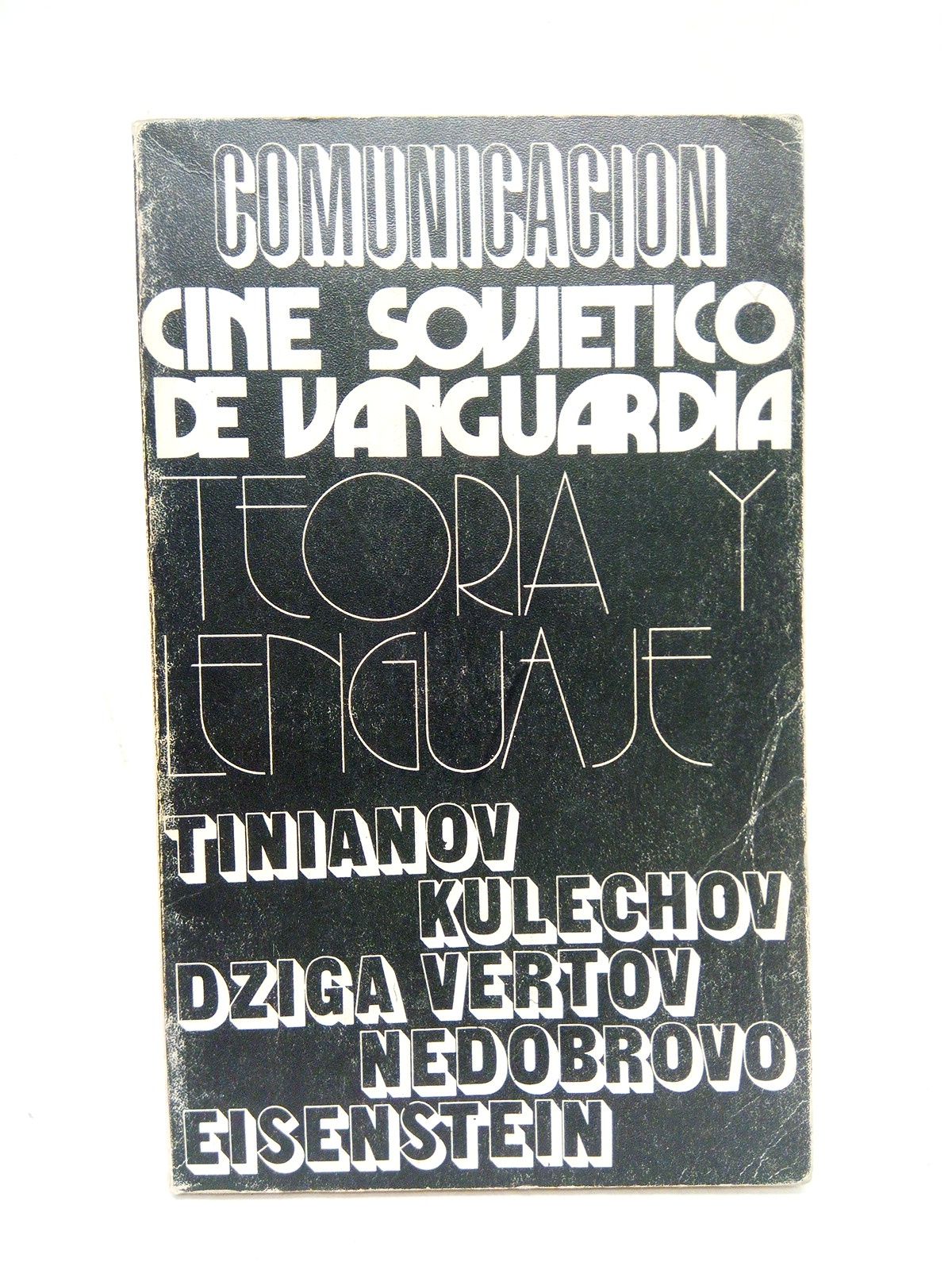 Cine soviético de vanguardia / Selección, traducción y prólogo de.