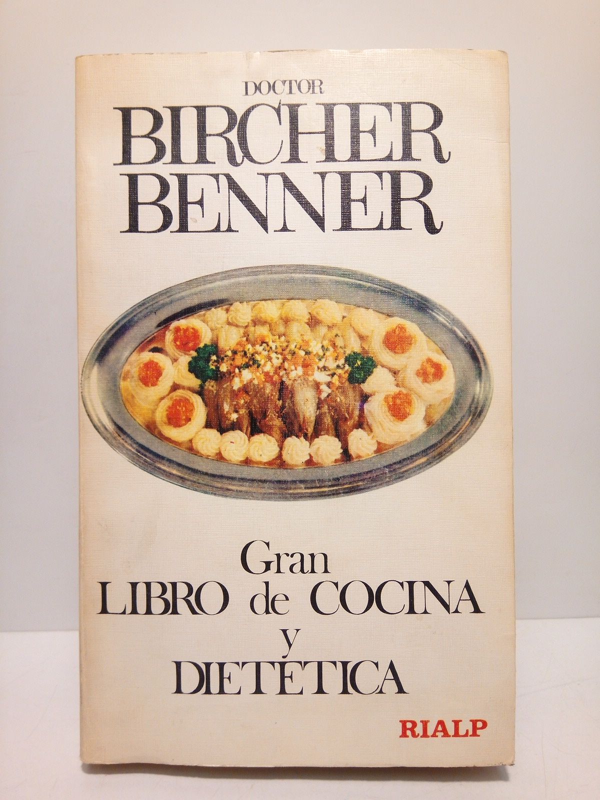 Cocina y Dietética / por Ruth Kunz-Bircher (Directora del Sanatorio); …