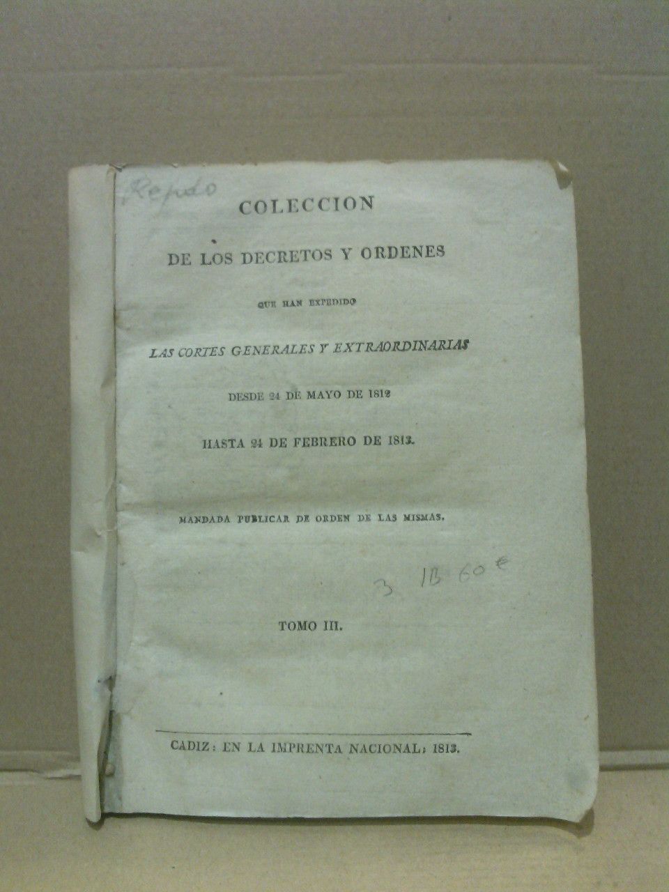 Colección de los decretos y órdenes que han expedido las …