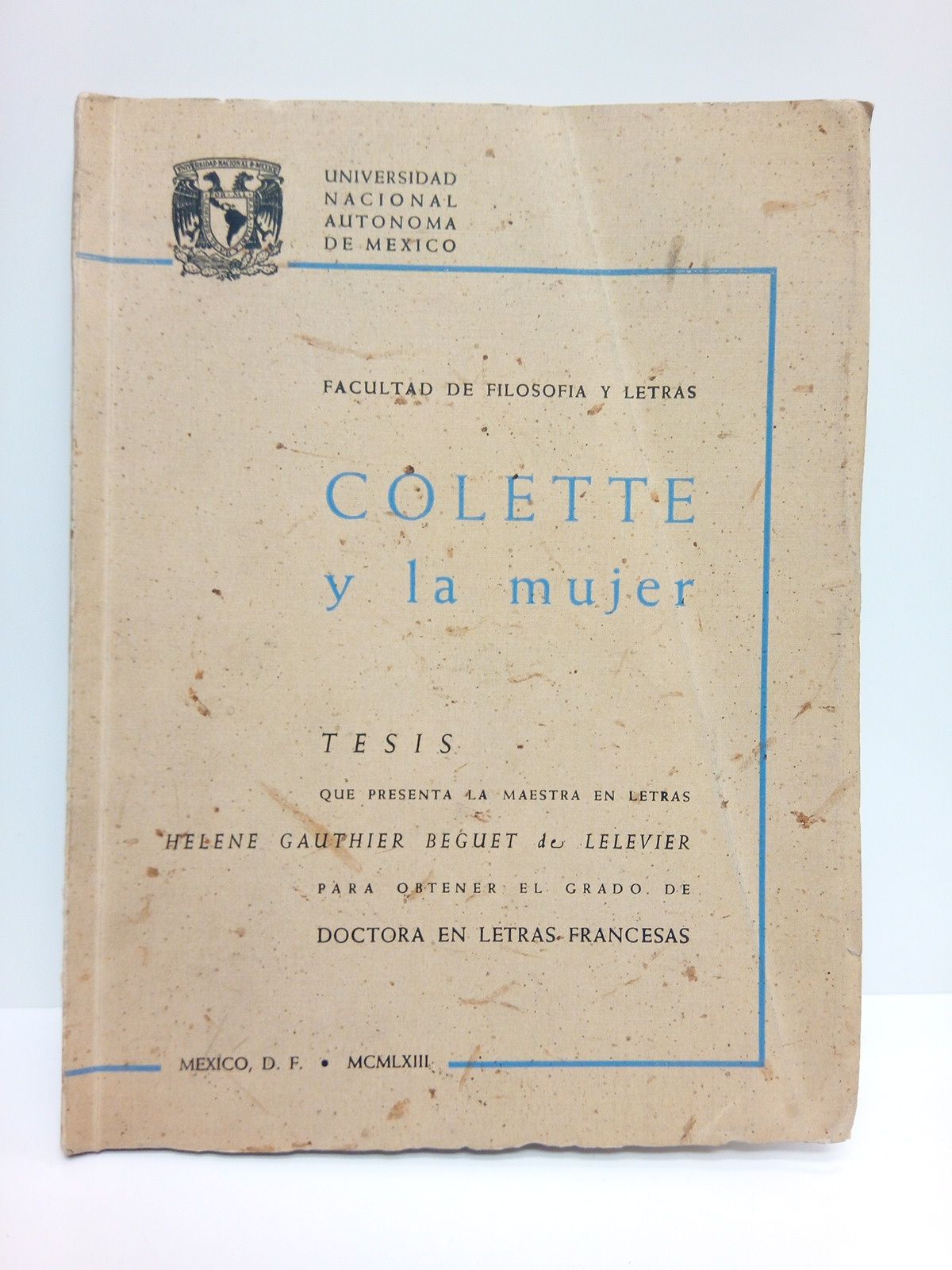 Colette y la mujer. (Tesis que presenta la maestra en …