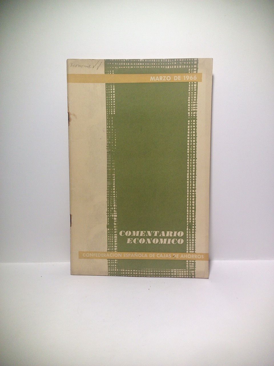 Comentario económico. Marzo, 1966 / Servicio de estudios