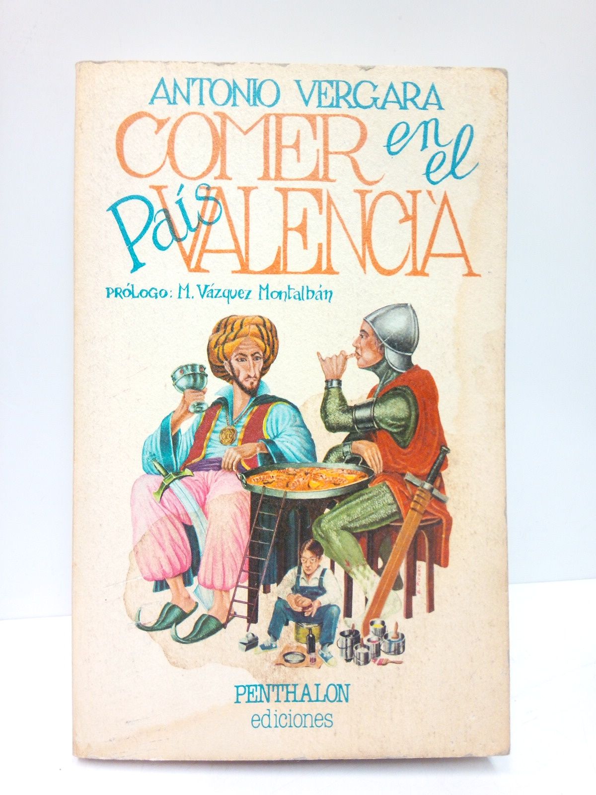 Comer en el País Valencià / Prol. de M. Vázquez …