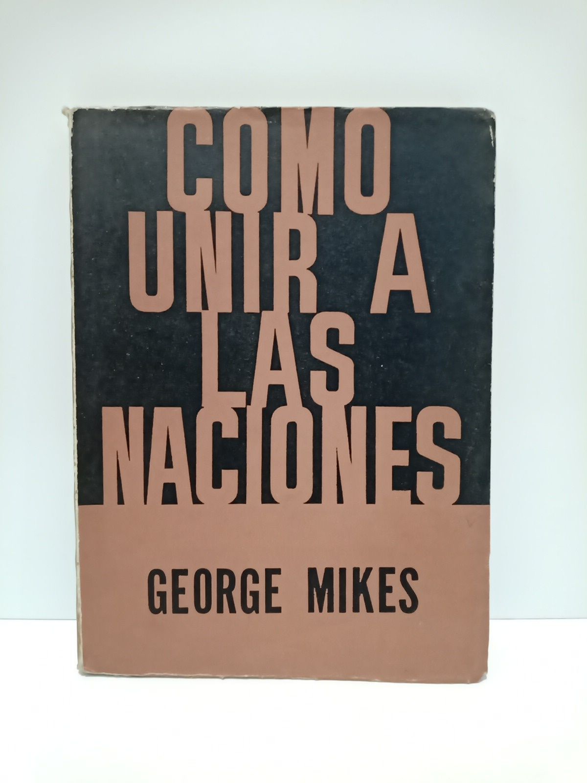 Como unir las naciones / Dibujos de David Langdon