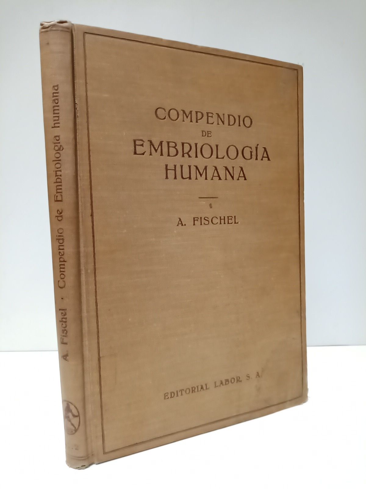 Compendio de embriología humana / Traduc. del alemán por el …