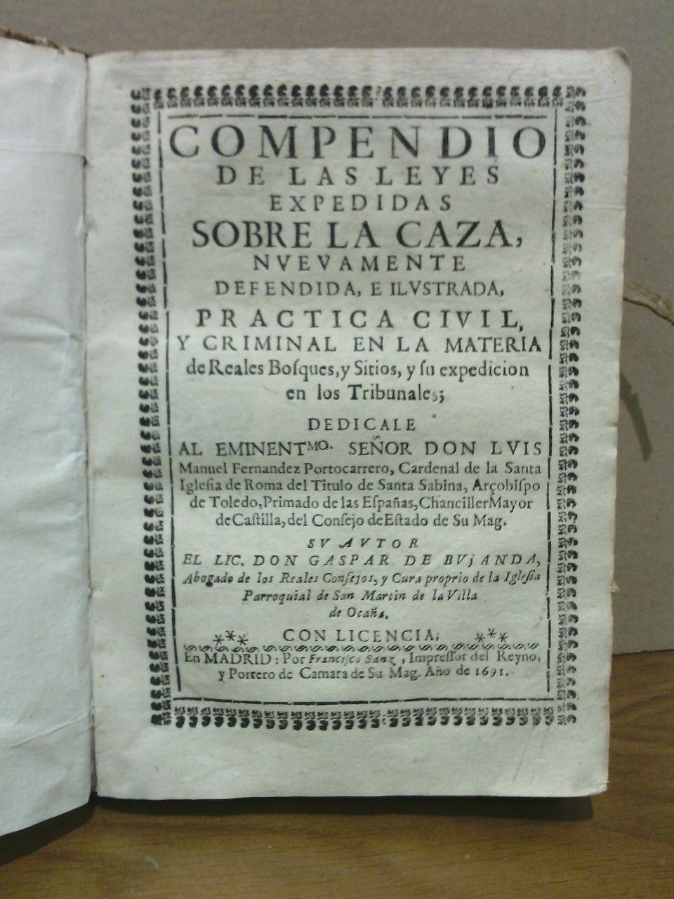 Compendio de las Leyes Expedidas Sobre la Caza, nuevamente defendida, …