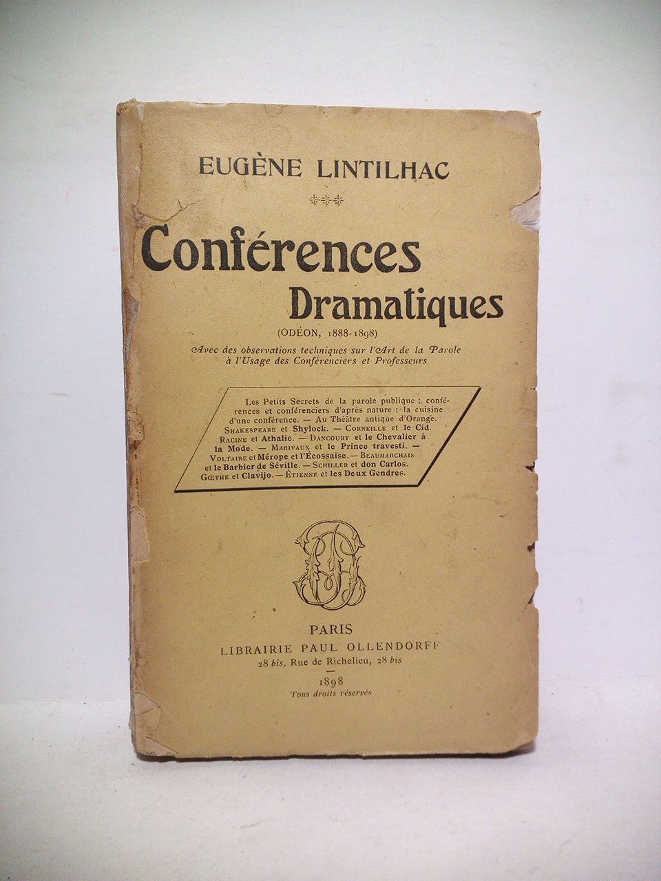 Conférences dramatiques (Odéon, 1888 - 1898). Avec des Observations techniques …