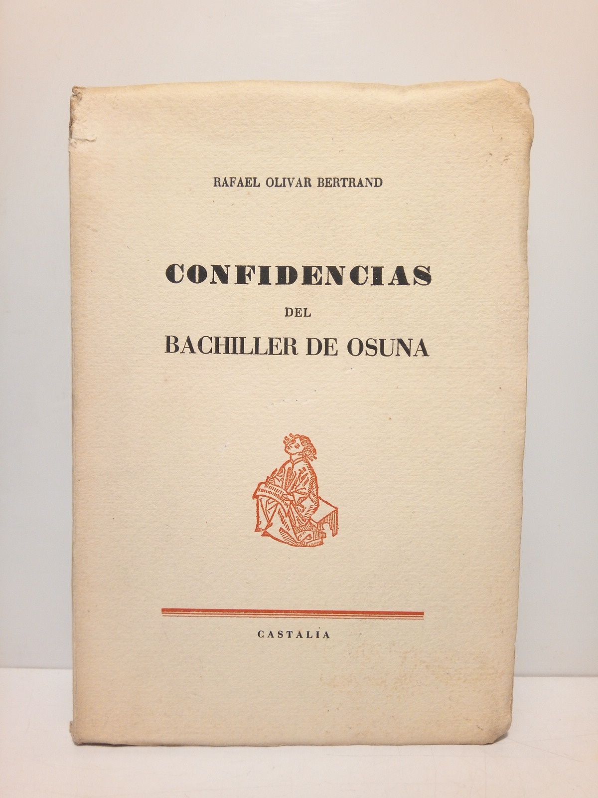 Confidencias del Bachiller de Osuna: Galería literaria de D. FRANCISCO …
