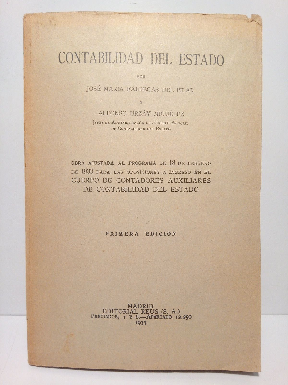 Contabilidad del Estado (Obra ajustada al programa de oposiciones al …
