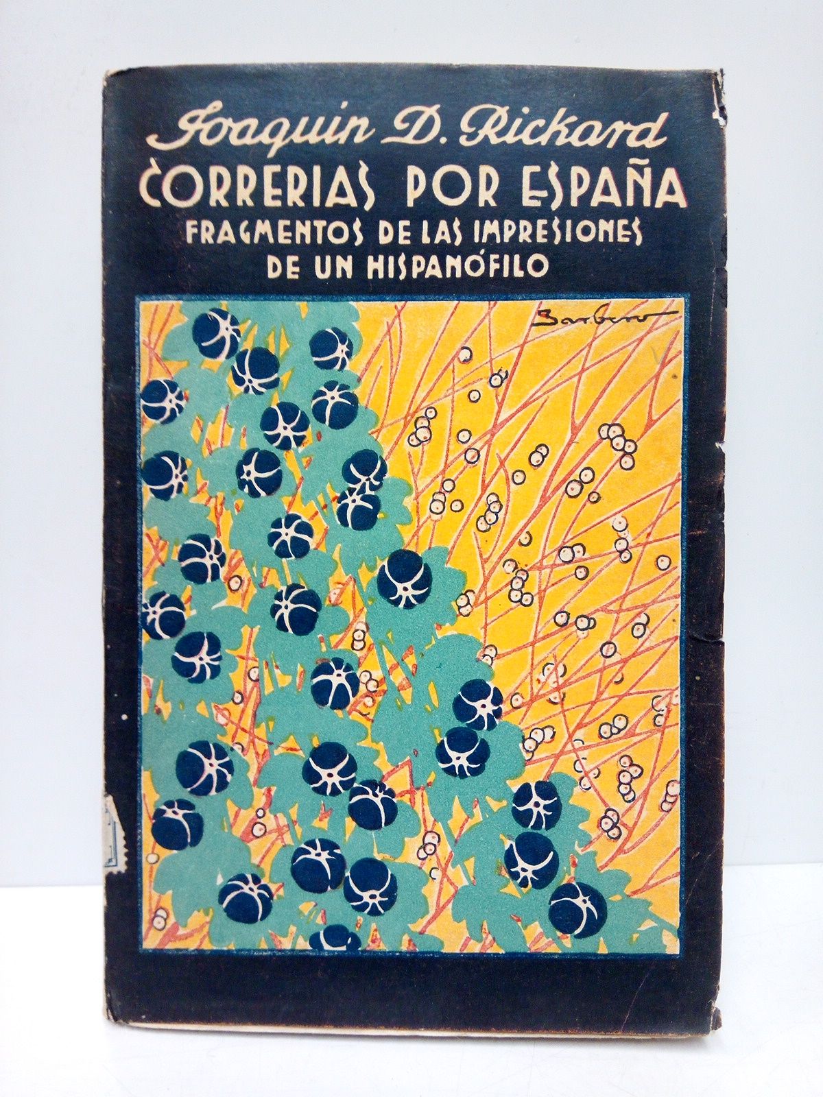 Correrías por España (Fragmentos de la impresiones de un hispanófilo)