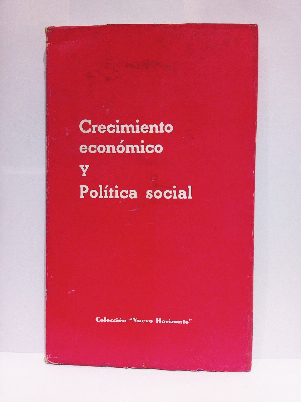 Crecimiento económico y Política social