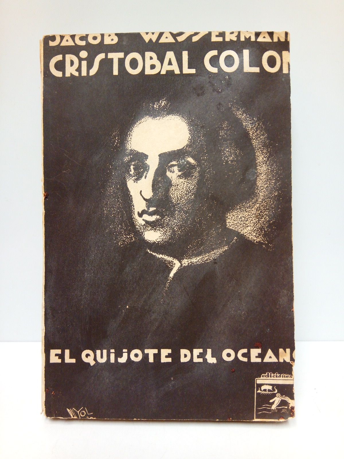 Cristobal Colón: El Quijote del Océano / Traduc. de Eugenio …