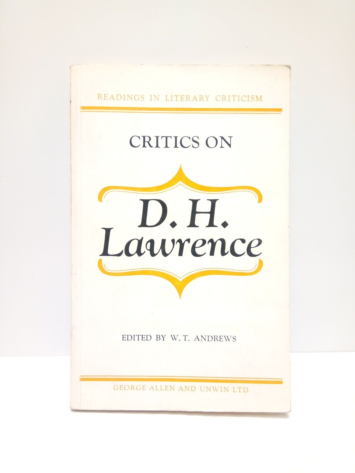 Critics on D. H. Lawrence / Edited by W. T. …