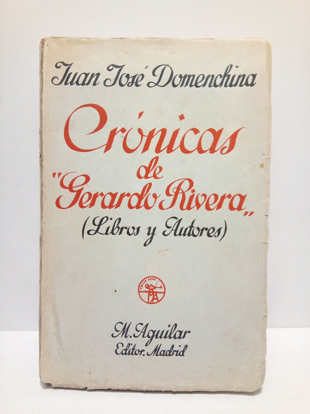 Crónicas de "Gerardo Rivera": Libros y Autores