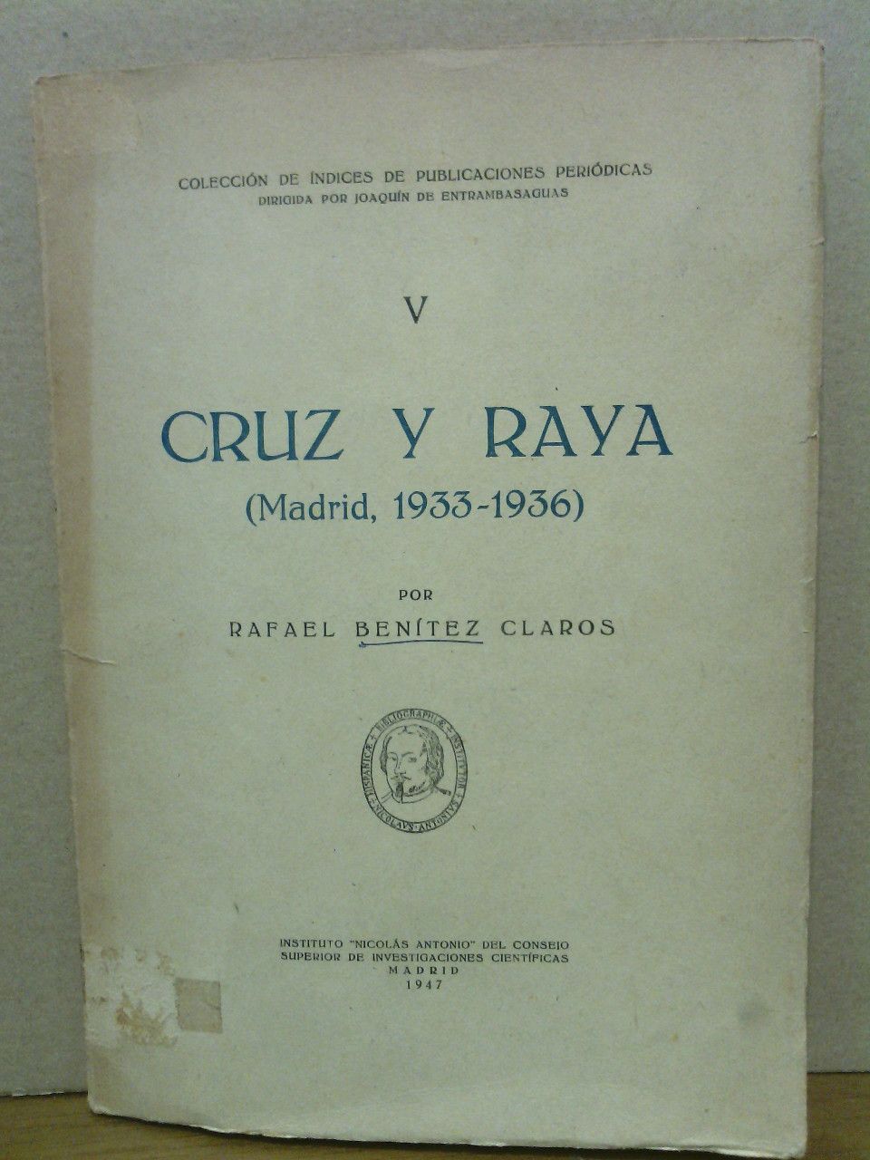 Cruz y Raya. (Madrid, 1933-1936)