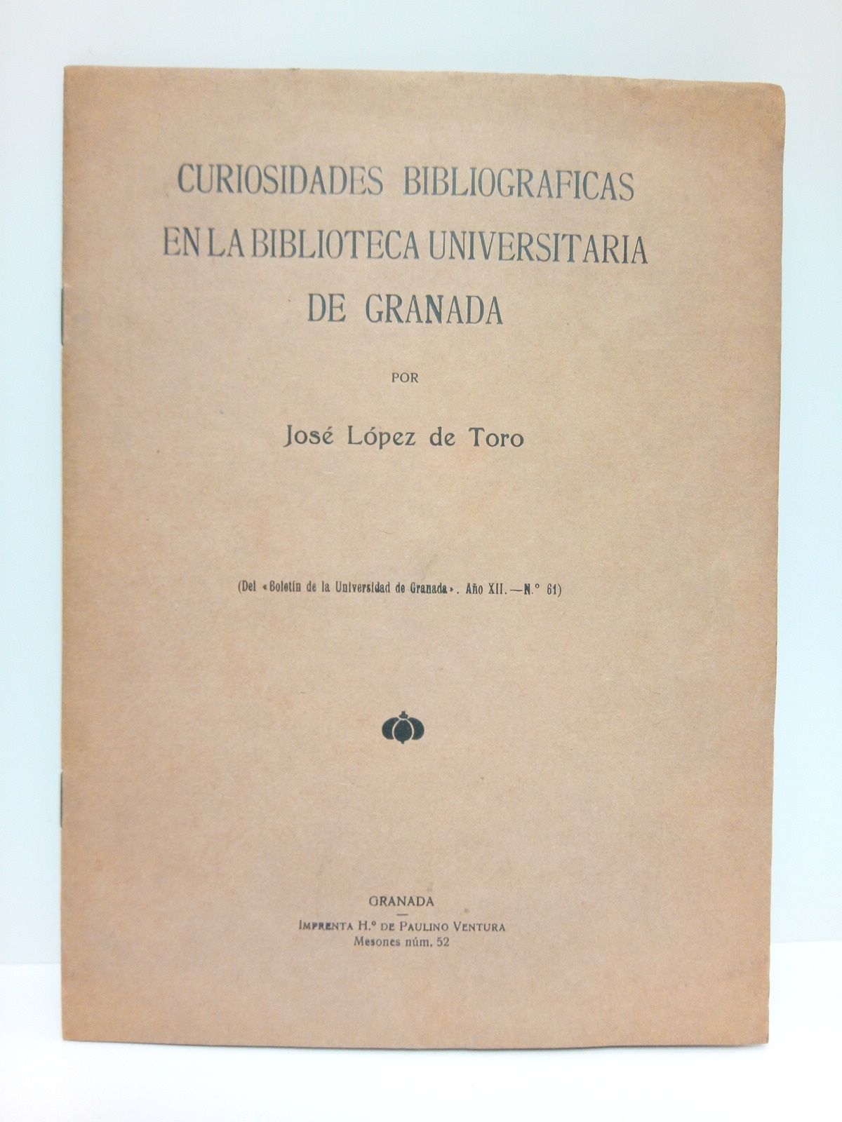 Curiosidades bibliográficas en la Biblioteca Universitaria de Granada. (Tres poemas …