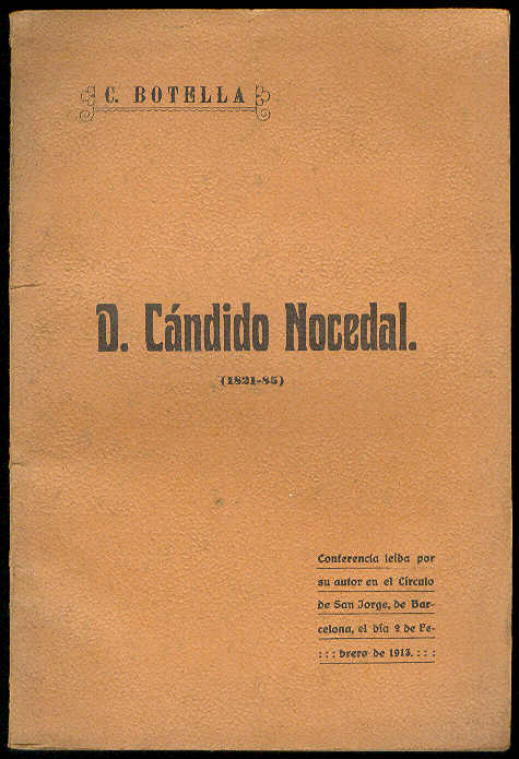D. Cándico Nocedal, 1821-1885. (Coferencia leida lor su autor en …