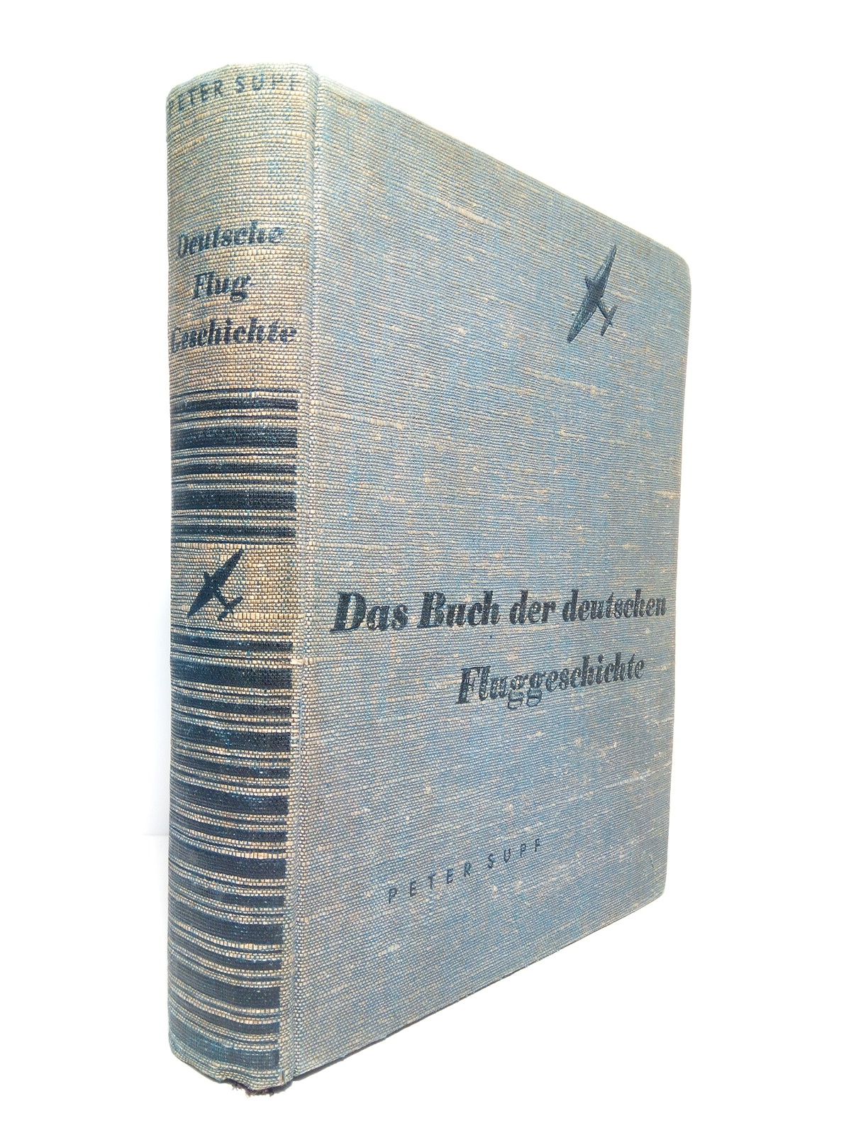 Das Buch der deutschen Fluggeschichte: Vorzeit, Wendezeit, Werdezeit. [VOL. I.]