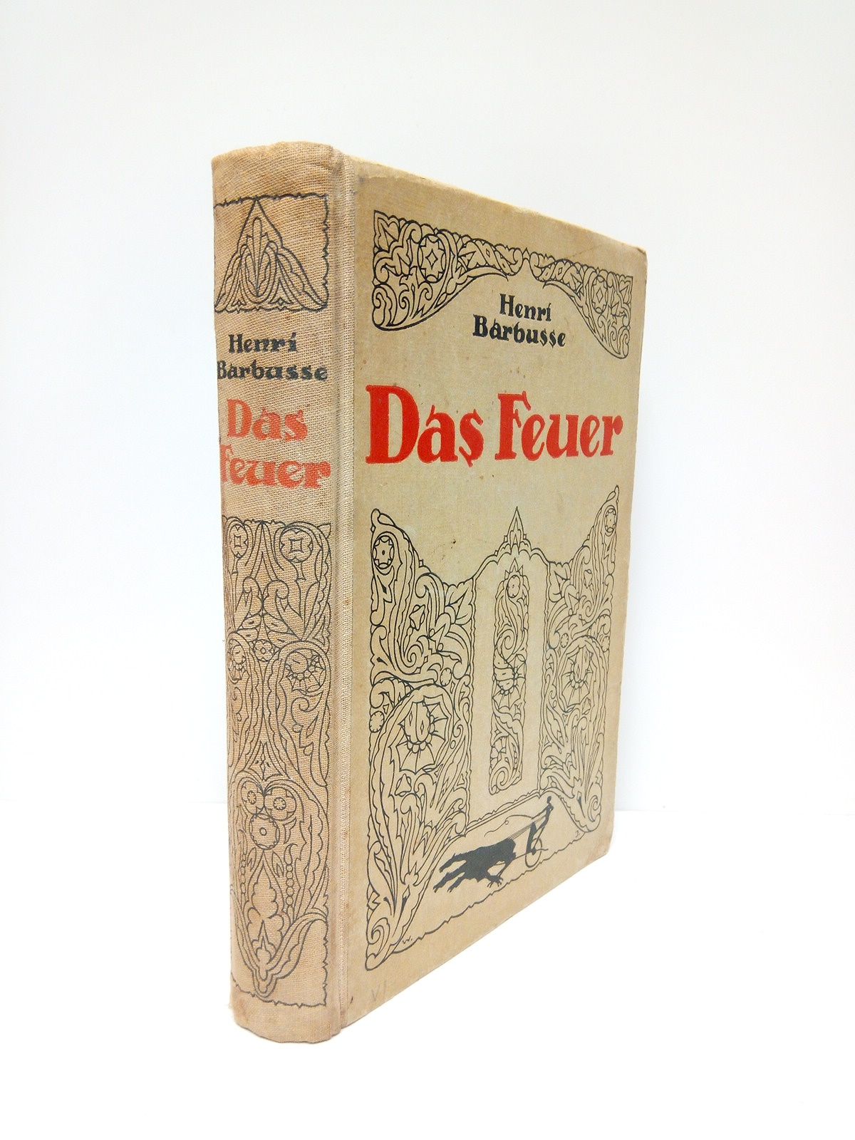 Das Feuer: Tagebuch einer Korporalschaft