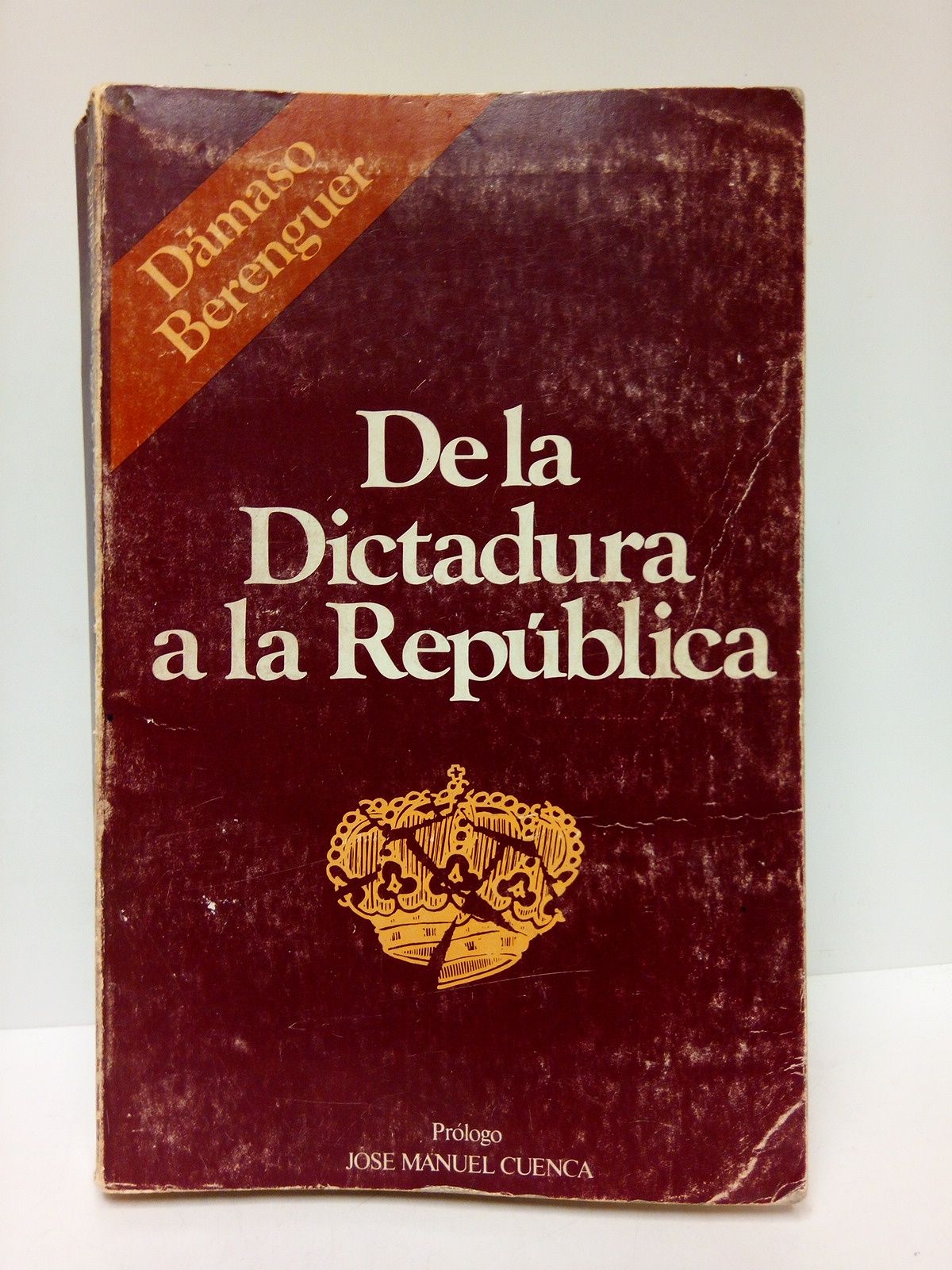 De la Dictadura a la República / Prólogo, "Las memorias …