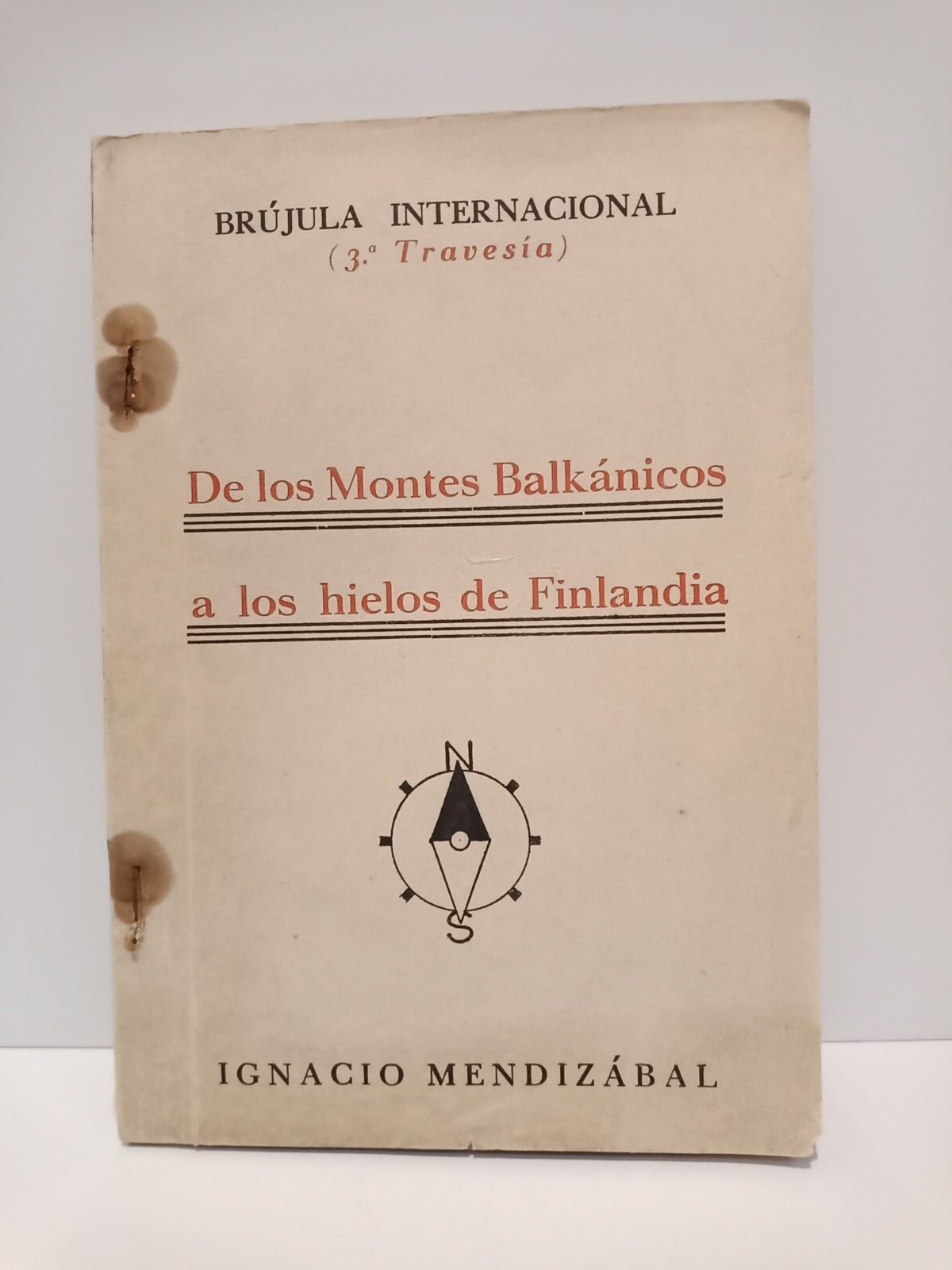 De los Montes Balkánicos a los hielos de Finlandia / …