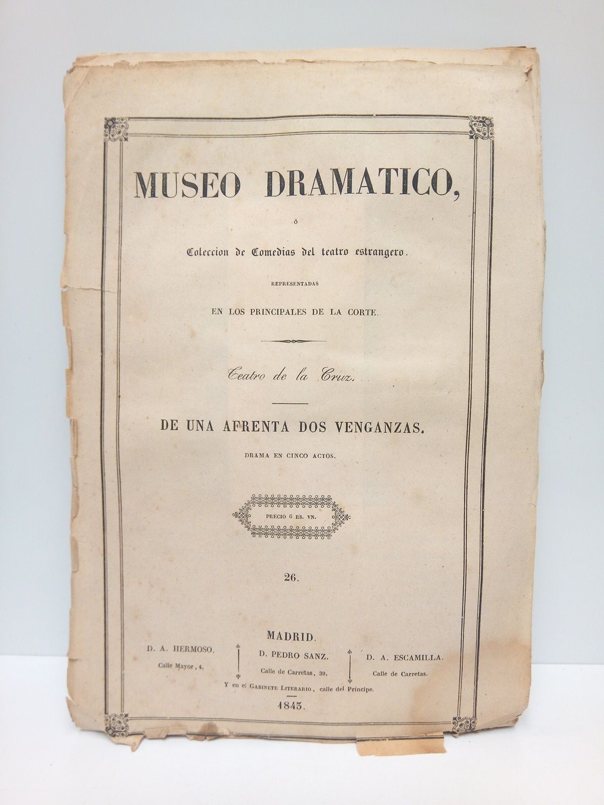 De una afrenta dos venganzas. (Drama en cinco actos. Escrito …