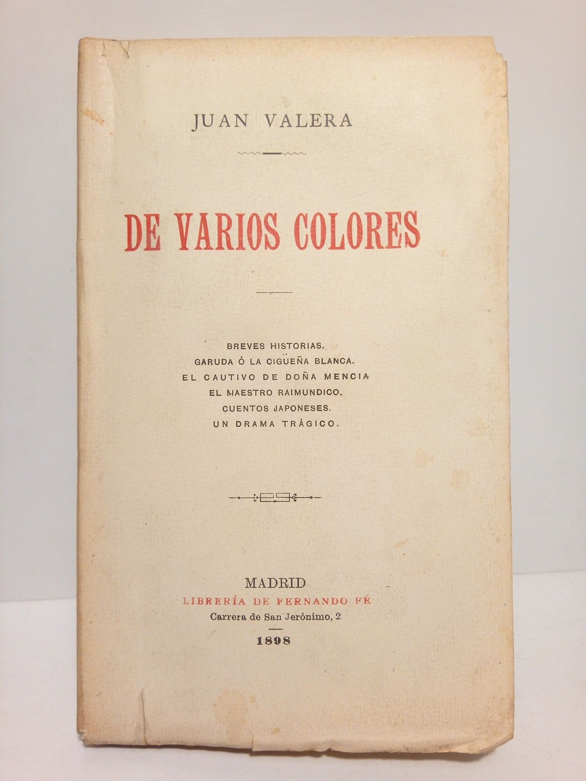 DE VARIOS COLORES: Breves historias; Garuda o la Cigüeña Blanca; …