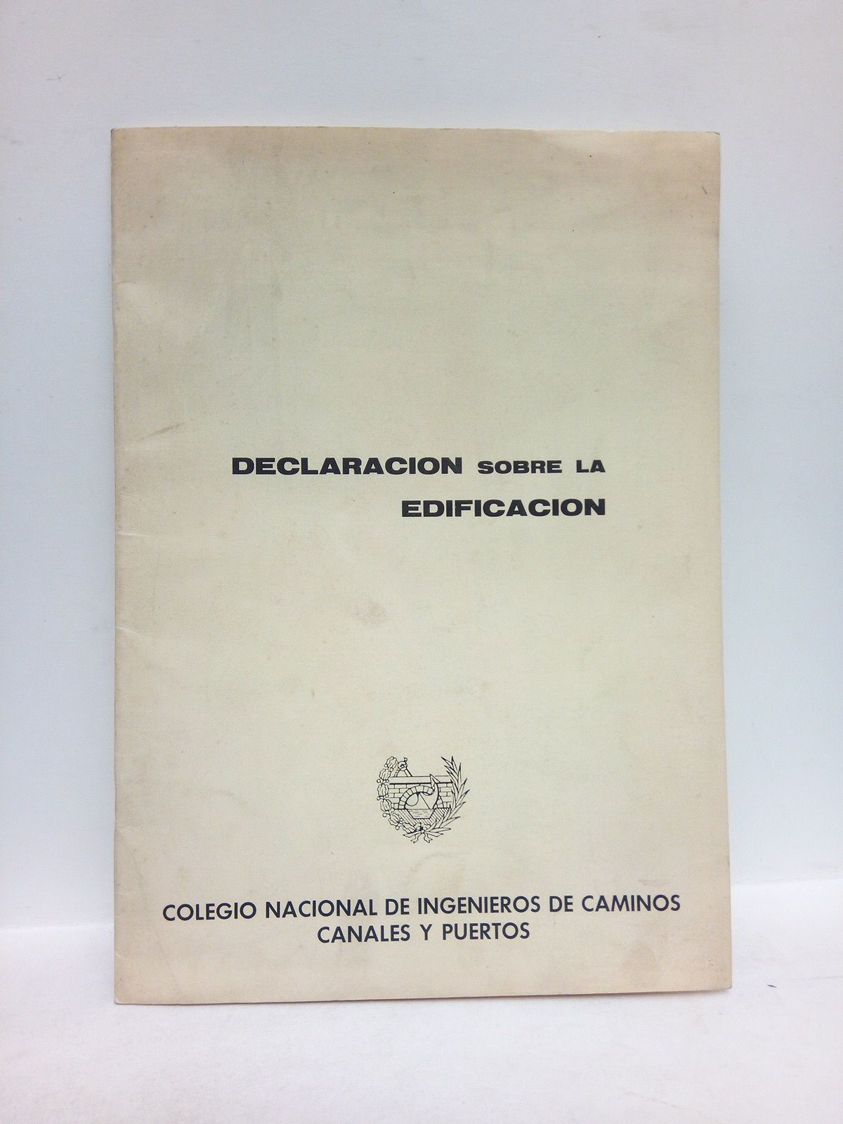 Declaración sobre la Edificación. Respuesta al Libro Blanco de la …